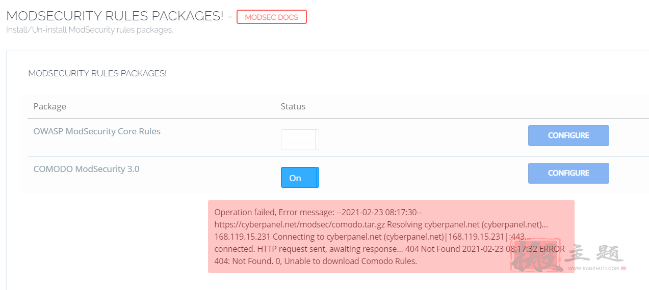 CyberPanel面板升级后开启MODSECURITY规则包提示“Unable to download Comodo Rules”开启失败的解决办法-搬主题