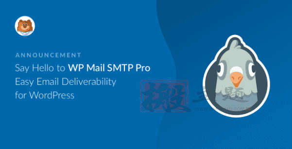 WP Mail SMTP Pro汉化中文版|最流行的邮箱管理设置WordPress邮件发送插件介绍-搬主题