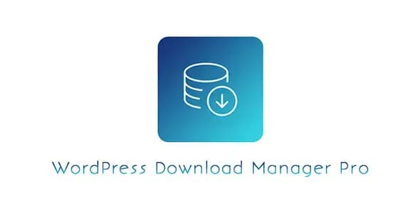 WordPress Download Manager Pro 6.3.6汉化中文版|文档文件访问控制下载管理销售WordPress插件-搬主题