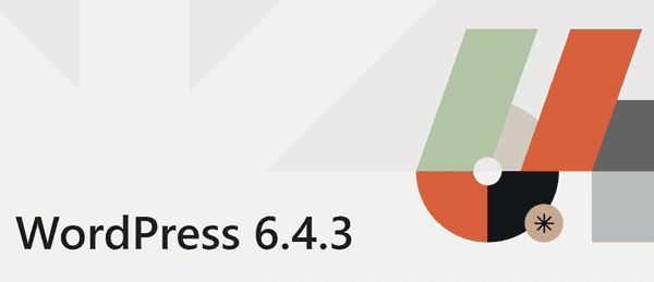 WordPress 6.4.3发布 修复安全漏洞及21个问题-搬主题