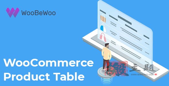 WooBeWoo Product Table Pro 2.2.9汉化中文版|自定义WooCommerce产品表插件-搬主题