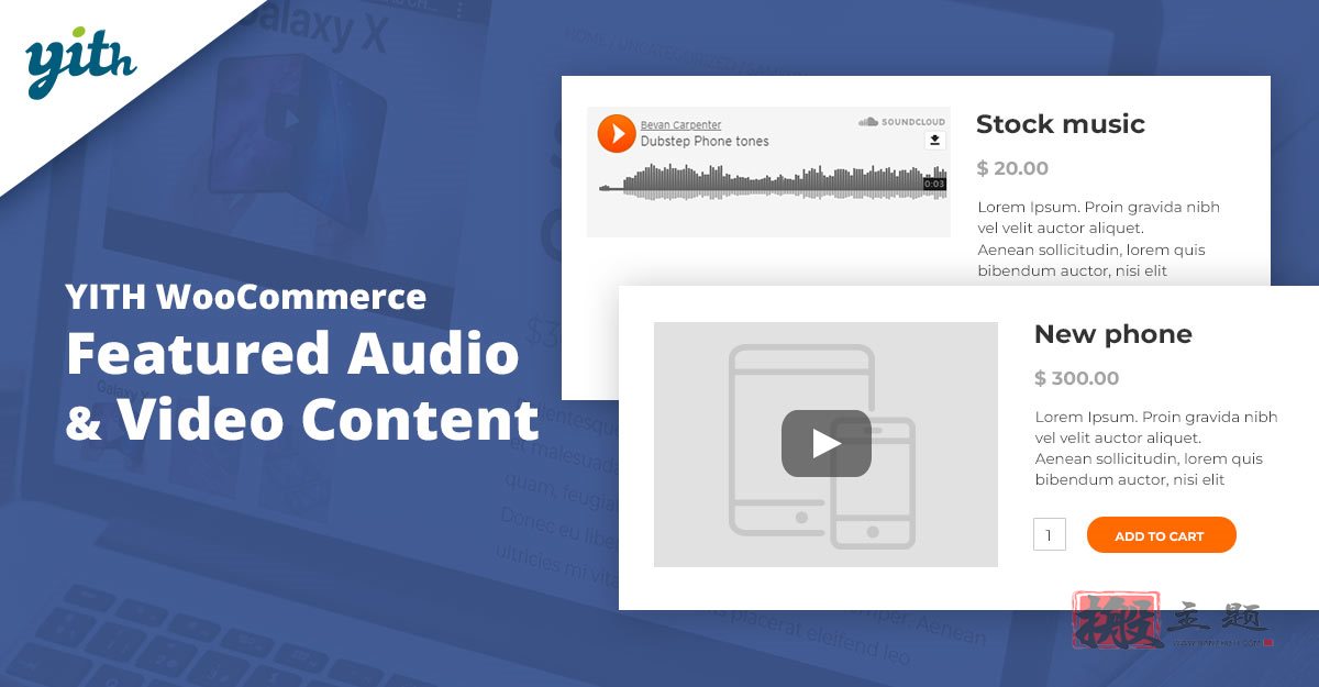 YITH WooCommerce Featured Audio and Video Content Premium汉化中文版|WooCommerce特色视频音频展示插件介绍-搬主题