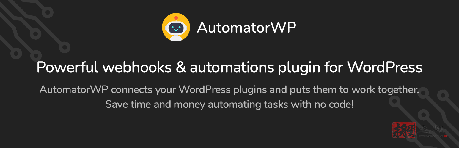 AutomatorWP Pro 5.1.1汉化中文版|插件程序集成WordPress自动化插件-搬主题