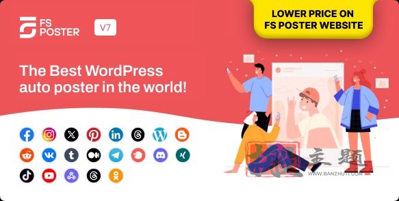 FS Poster 7.6.2汉化中文版|WordPress社交媒体自动发布插件-搬主题