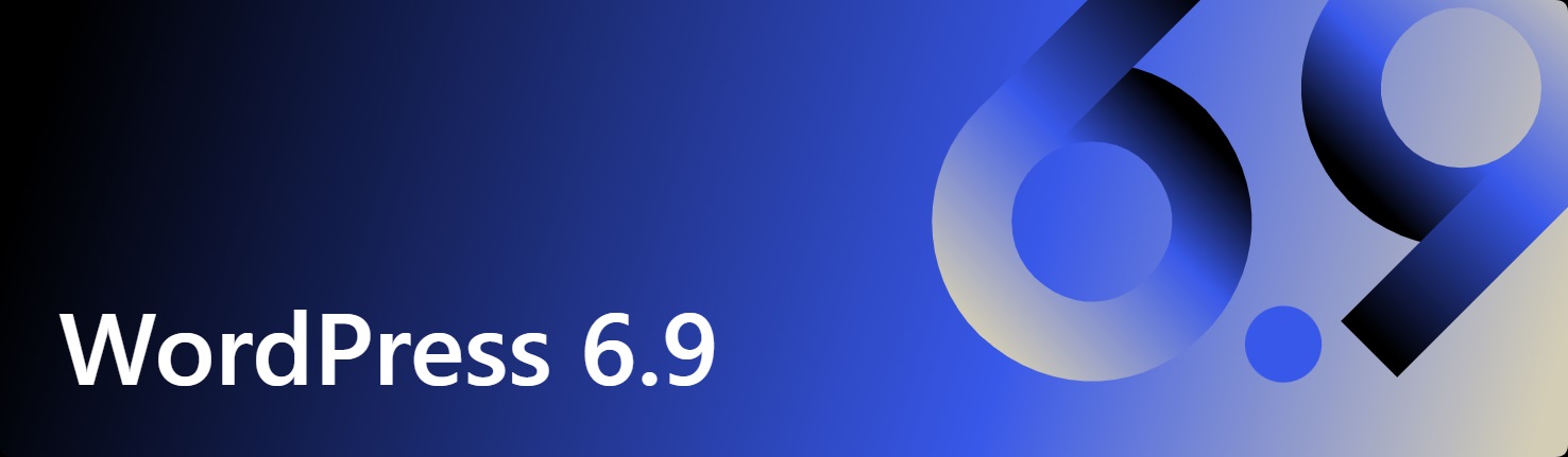 WordPress 6.9 重磅发布：协作、设计与性能全面升级！-搬主题